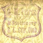 G.M. Peirce, Books & Stationery, Salt Lake City, Utah (inkstamp, 22mm x 23mm, ca.1880s?). Courtesy of Robert Behra.