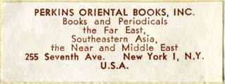 Perkins Oriental Books, New York, NY (52mm x 20mm, after 1950). Courtesy of Robert Behra.