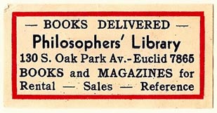 Philosophers' Library, Chicago, Illinois (50mm x 25mm, ca.1930s?). Courtesy of S. Loreck.