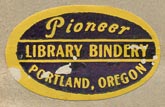 Pioneer Library Bindery, Portland, Oregon (26mm x 16mm).