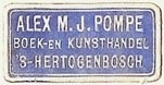 Alex M.J. Pompe, Boek- en Kunsthandel, 's-Hertogenbosch, Netherlands (24mm x 12mm). Courtesy of S. Loreck.