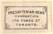Presbyterian News Company, Toronto, Canada (23mm x 14mm, ca.1889?). Courtesy of Robert Behra.