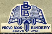 Provo Book-Bindery, Provo, Utah (27mm x 17mm). Courtesy of Robert Behra.