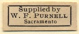 W.F. Purnell, Sacramento, California (25mm x 10mm). Courtesy of Donald Francis.