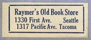 Raymer’s Old Book Store, Seattle & Tacoma, Washington (28mm x 11mm, ca.1928).