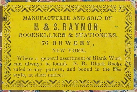H. & S. Raynor, Booksellers & Stationers, New York, NY (76mm x 50mm, ca. 1839). Courtesy of Peter Christian Pehrson.