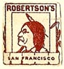 Robertson's, San Francisco, California (13mm x 15mm). Courtesy of S. Loreck.