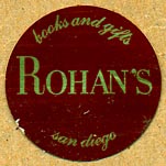 Rohan's, Books and Gifts, San Diego, California (25mm dia.). Courtesy of Donald Francis.