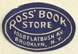 Ross' Book Store, Brooklyn, New York (17mm x 12mm). Courtesy of Donald Francis.