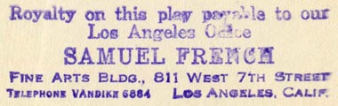 Samuel French [drama publishers], Los Angeles, California (inkstamp, 61mm x 18mm, ca.1930). Courtesy of R. Behra.