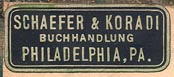 Schaefer & Koradi, Buchhandlung, Philadelphia, Pa. (27mm x 12mm).