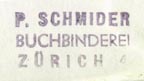 P. Schmider, Buchbinderei, Zürich, Switzerland (22mm x 11mm, ca.1937). Courtesy of Robert Behra.