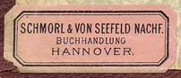 Schmorl & von Seefeld Nachf., Buchhandlung, Hannover [Germany] (32mm x 13mm, 19th c.).