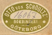 Otto von Schoultz, Bokbinderi, Goteborg, Sweden (27mm x 18mm, ca.1890s?).