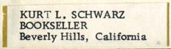 Kurt L. Schwarz, Bookseller, Beverly Hills, California (40mm x 11mm). Courtesy of Robert Behra.