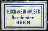 E. Schweighauser, Buchbinder, Bern (26mm x 16mm, ca.1892). Courtesy of Robert Behra.