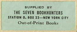 The Seven Bookhunters, New York, New York (42mm x 17mm, ca.1940).
