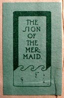 The Sign of the Mermaid, Detroit, Michigan, (32mm x 20mm, ca.1920s/30s). Courtesy of Albert Mendez.