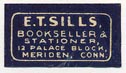 E.T. Sills, Meriden, Connecticut (20mm x 11mm).