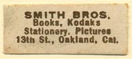 Smith Bros., Oakland, California (31mm x 12mm). Courtesy of Donald Francis.
