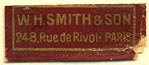 W.H. Smith & Son, Paris, France (24mm x 10mm). Courtesy of Donald Francis.