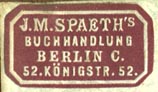 J.M. Spaeth's Buchhandlung, Berlin, Germany (25mm x 14mm). Courtesy of Robert Behra.