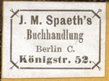 J.M. Spaeth's Buchhandlung, Berlin, Germany (25mm x 18mm). Courtesy of Robert Behra.