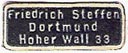 Friedrich Steffen, Dortmund, Germany (approx 20mm x 8mm, ca.1925). Courtesy of Michael Kunze.
