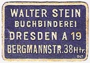 Walter Stein, Buchbinderei, Dresden, Germany (approx 30mm x 20mm, ca.1910). Courtesy of Michael Kunze.