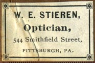 Wm. E. Stieren, Optician, Pittsburgh, Pennsylvania (30mm x 20mm, after 1891). Courtesy of Robert Behra.