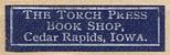 The Torch Press Book Shop, Cedar Rapids, Iowa (24mm x 7mm, ca.1902).