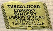 Tuscaloosa Library Bindery, Tuscaloosa, Alabama (28mm x 16mm, ca.1940s). Courtesy of Ken Bosman.