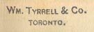 Wm. Tyrrell & Co., Toronto [Canada] (20mm x 5mm, ca.1909).