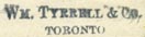 Wm. Tyrrell & Co., Toronto, Canada (21mm x 5mm, ca.1906?). Courtesy of Robert Behra.