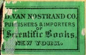 D. Van Nostrand Co., New York, NY (28mm x 18mm as is, ca.1880s?). Courtesy of Robert Behra.