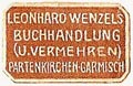 Leonhard Wenzel, Buchhandlung, Garmisch-Partenkirchen, Germany (19mm x 12mm). Courtesy of S. Loreck.