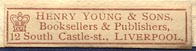 Henry Young & Sons, Booksellers & Publishers, Liverpool, England (31mm x 7mm, ca.1907?)