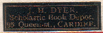 J.H. Dyer, Cardiff, Wales (24mm x 7mm, c.1916). Courtesy of David Neale.