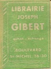 Librairie Joseph Gibert, Paris, France (17mm x 24mm, ca.1938). Courtesy of Suzzallo & Allen Libraries, University of Washington.