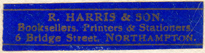 R. Harris & Son, Northampton, England (34mm x 8mm, c.1921). Courtesy of David Neale.