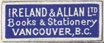 Ireland & Allan Ltd., Books & Stationery, Vancouver BC, Canada (24mm x 10mm). Courtesy of Steve Trussel.