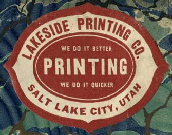 Lakeside Printing Co., Salt Lake City, Utah (59mm x 45mm, c.1922). Courtesy of Robert Behra.