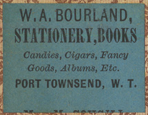 W.A. Bourland, Port Townsend, Washington (35mm x 27mm, c.1888).