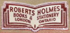 Roberts Holmes, Ltd., London, Ontario, Canada (23mm x 9mm, c.1970). Courtesy of Andrew Smith.