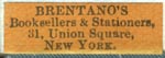 Brentano's, Booksellers & Stationers, New York, NY (24mm x 8mm)