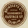 Brindleys Ltd, Bookbinders, Dublin, Ireland 
(16mm dia., ca.1939)