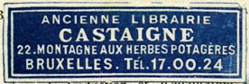 Ancienne Librairie Castaigne, Brussels, Belgium (46mm x 15mm, after 1927). Courtesy of R. Behra.