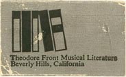 Theodore Front Musical Literature, Beverly Hills, California (approx 30mm x 18mm). Courtesy of J.C. & P.C. Dast.
