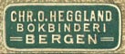 Chr.O. Heggland, Bokbinderi, Bergen, Norway (22mm x 9mm, ca.1908)