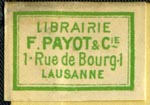 Librairie F. Payot & Cie., Lausanne, Switzerland (24mm x 17mm, ca.1900). Courtesy of Robert Behra.